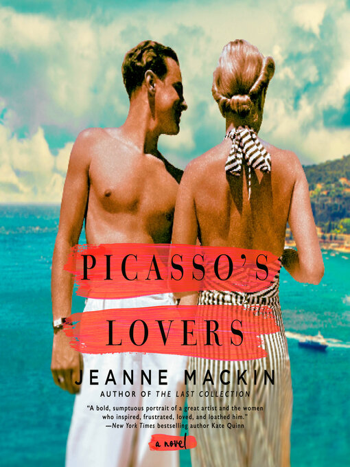 Title details for Picasso's Lovers by Jeanne Mackin - Available